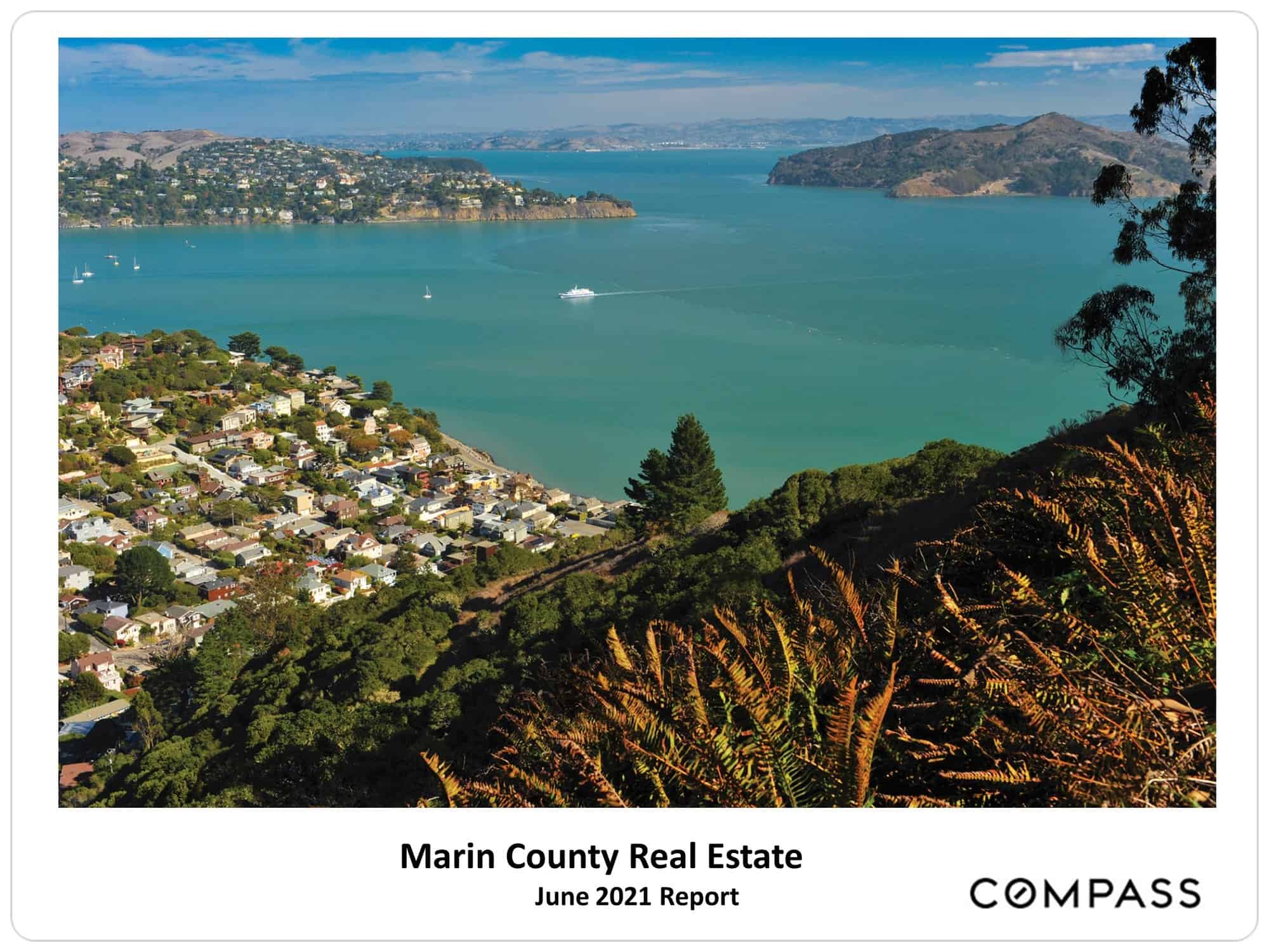 Marin June 2021 Real Estate Market Report
