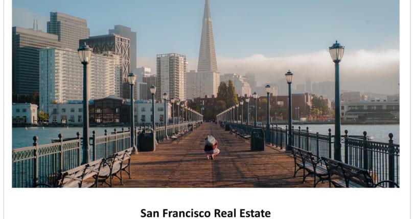 San Francisco June 2021 Real Estate Market Report