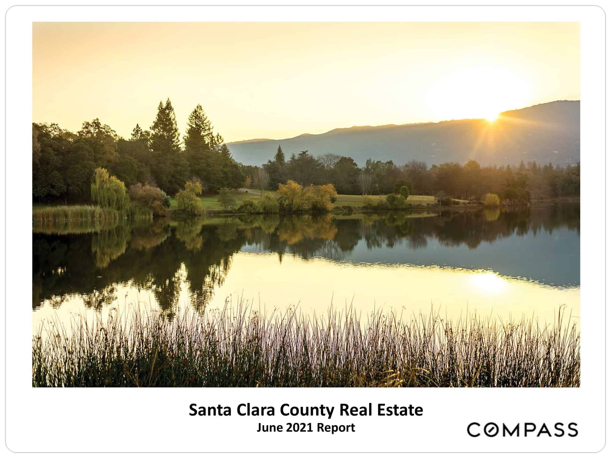 Santa Clara June 2021 Real Estate Market Report