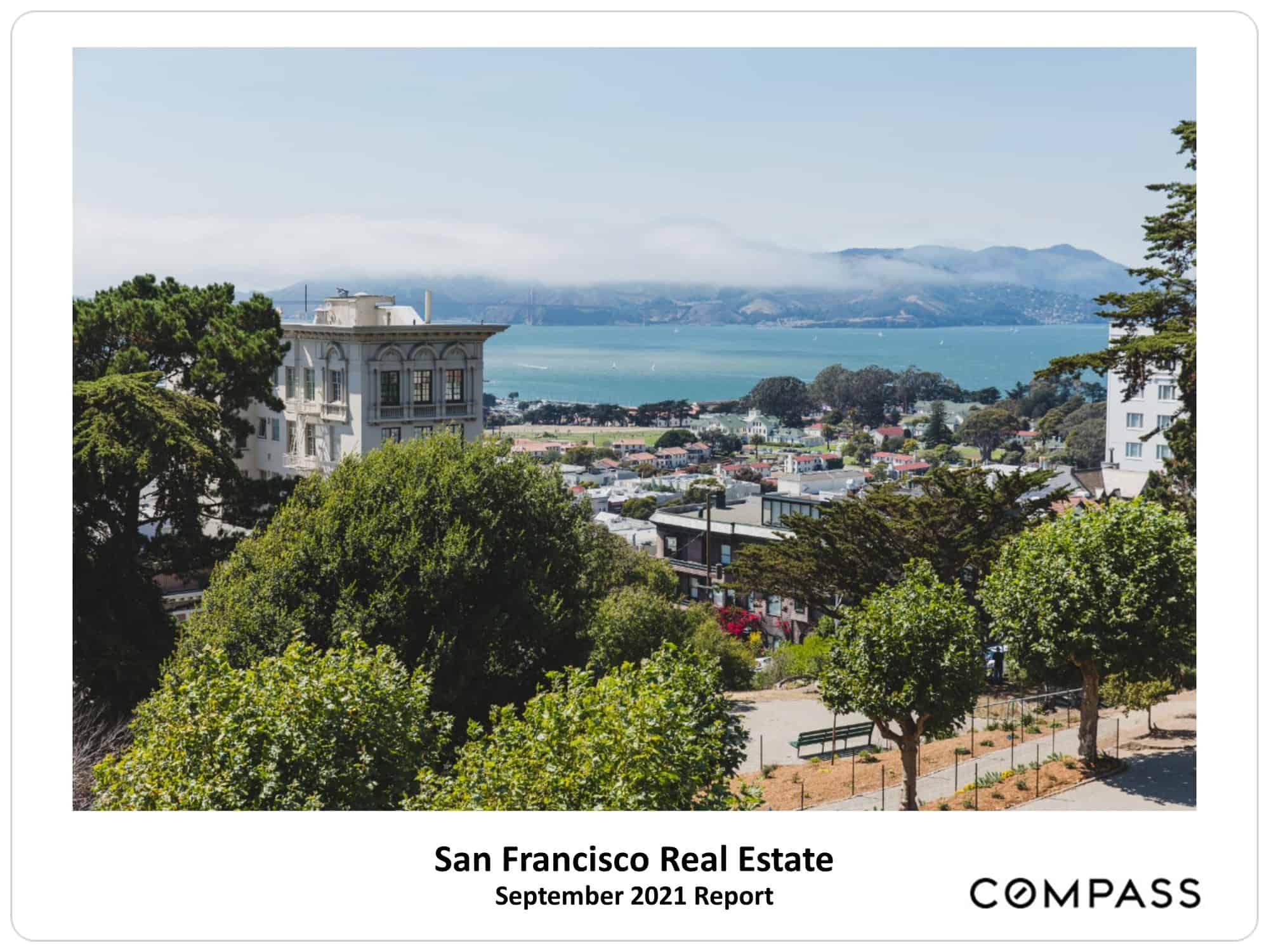 San Francisco September 2021 Real Estate Market Report