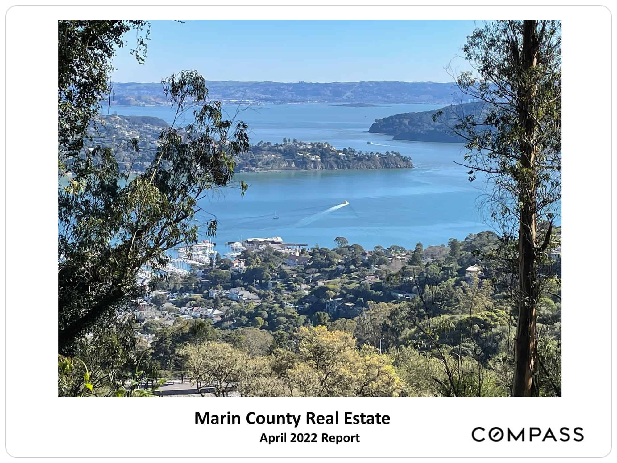 Marin April 2022 Real Estate Market Report
