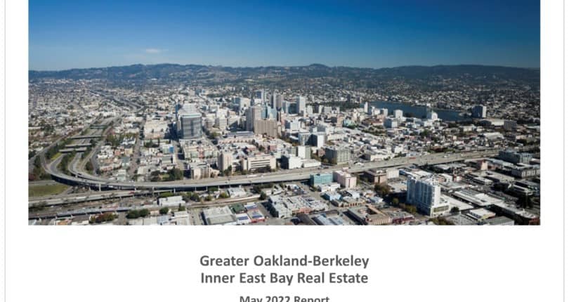 East Bay May 2022 Real Estate Market Report