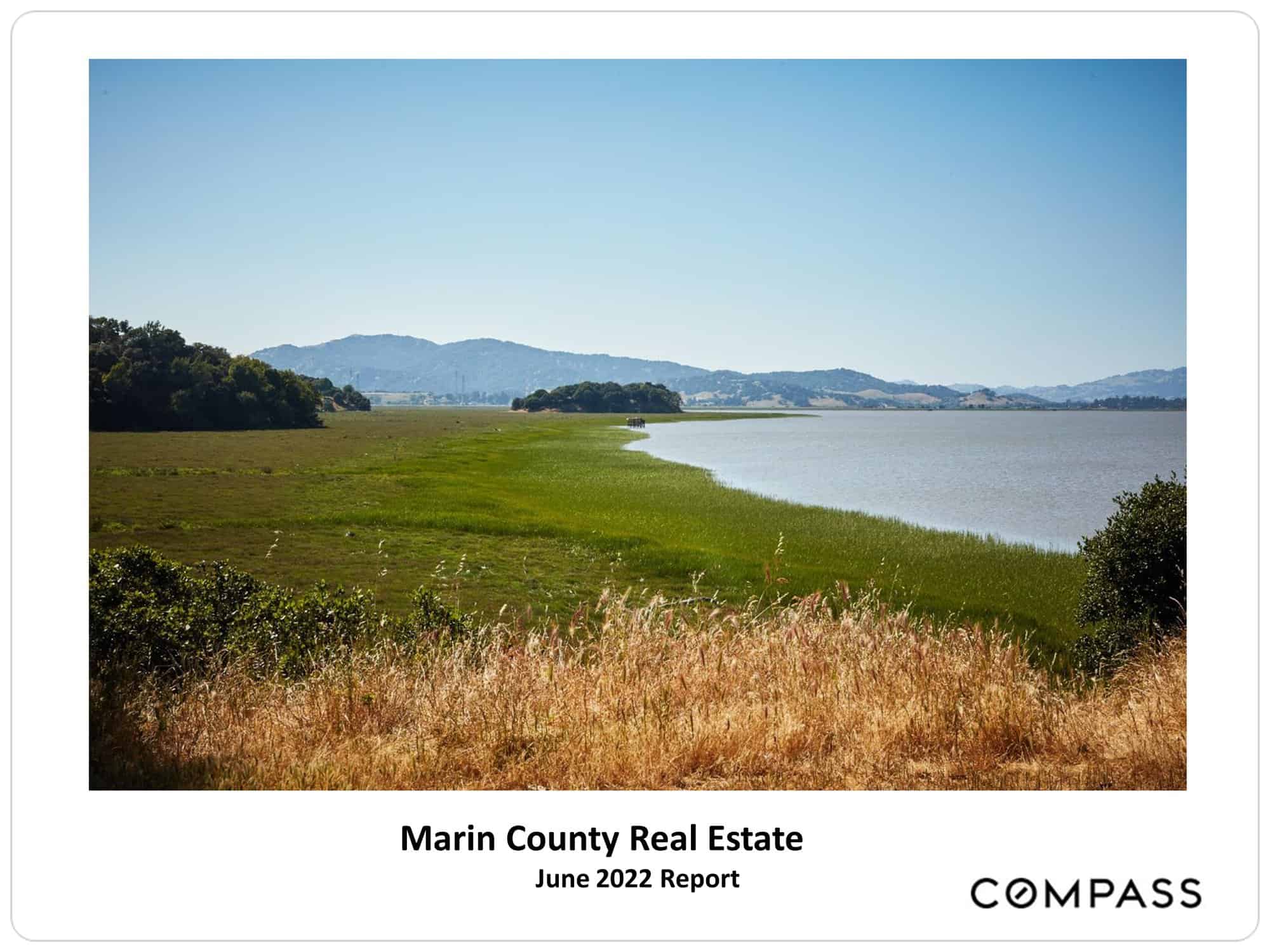 Marin June 2022 Real Estate Market Report