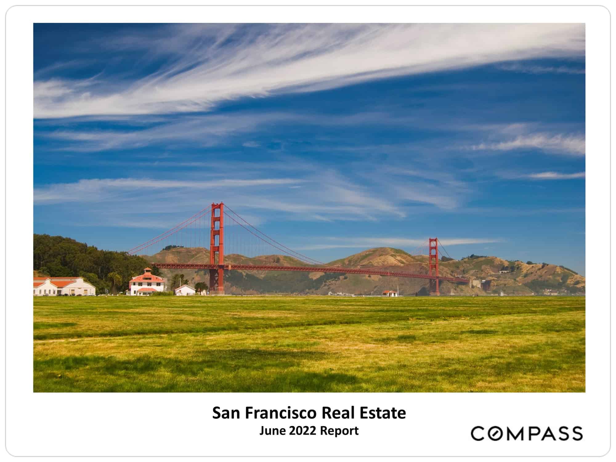 San Francisco June 2022 Real Estate Market Report
