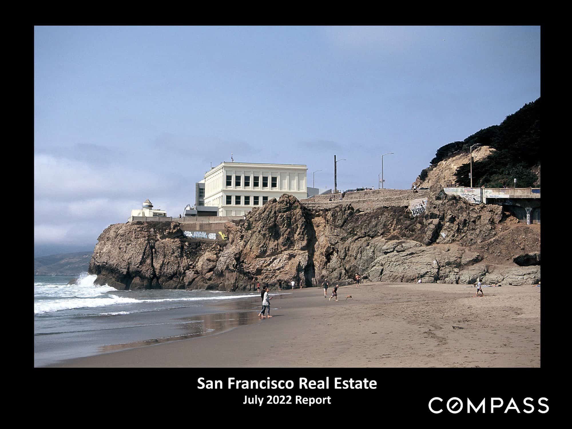 San Francisco July 2022 Real Estate Market Report