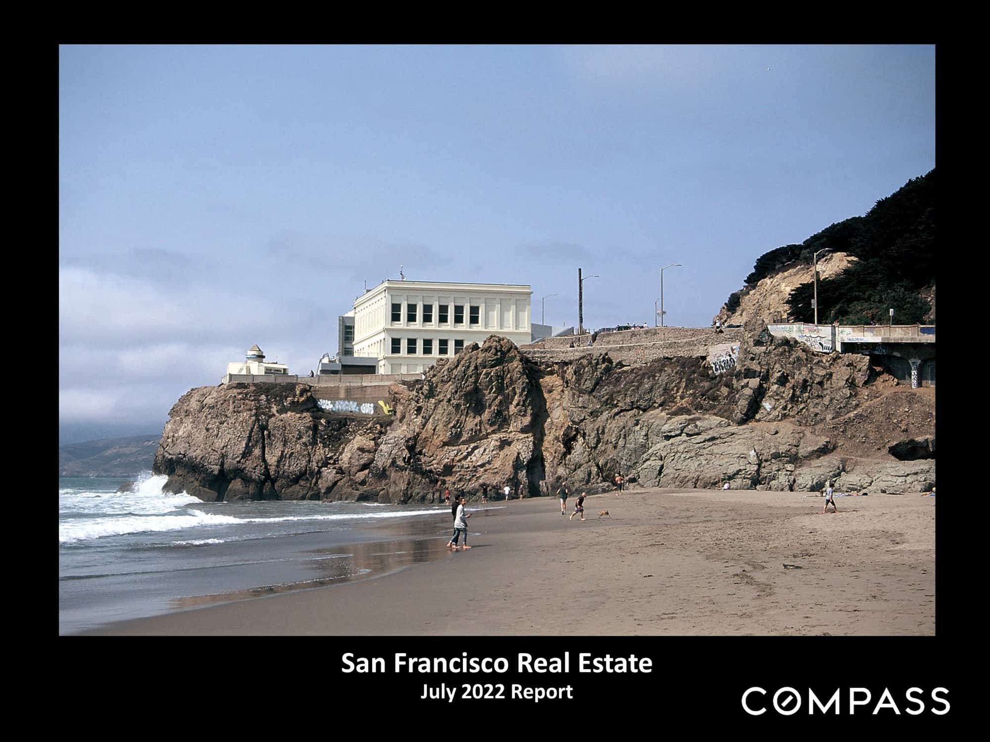 San Francisco July 2022 Real Estate Market Report