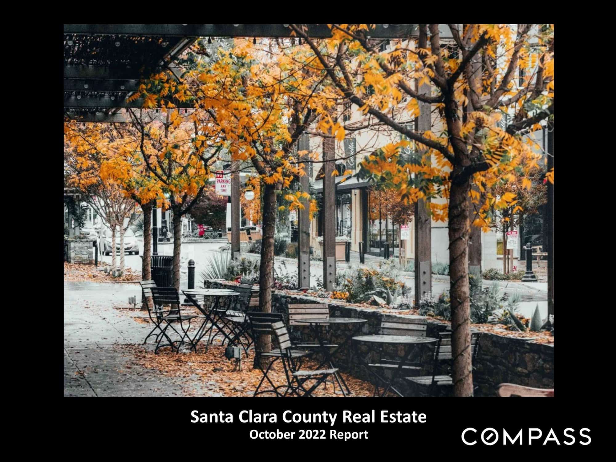 Santa Clara October 2022 Real Estate Market Report